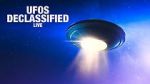 Watch UFOs: Declassified LIVE (TV Special 2021) Myflixer