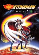 Watch Gatchaman The Movie Myflixer