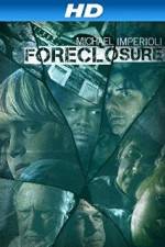 Watch Foreclosure Myflixer