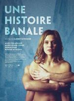 Watch Une histoire banale Myflixer