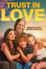Watch Trust in Love Myflixer