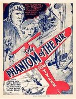 Watch The Phantom of the Air Myflixer