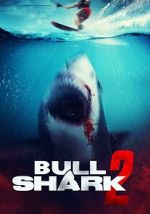 Watch Bull Shark 2 Myflixer