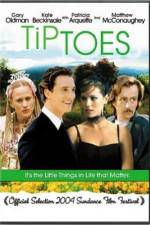 Watch Tiptoes Myflixer