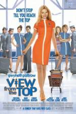 Watch View from the Top Myflixer