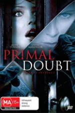 Watch Primal Doubt Myflixer