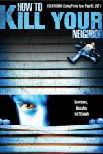 Watch How to Film Your Neighbour Myflixer