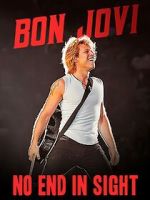 Watch Bon Jovi: No End in Sight Myflixer
