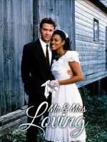 Watch Mr. and Mrs. Loving Myflixer