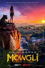 Watch Mowgli: Legend of the Jungle Myflixer