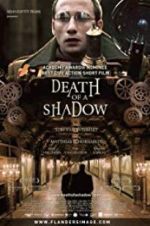 Watch Death of a Shadow Myflixer