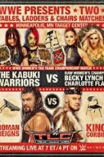 Watch WWE TLC: Tables, Ladders & Chairs Myflixer