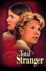 Watch Total Stranger Myflixer