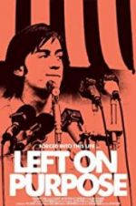 Watch Left on Purpose Myflixer