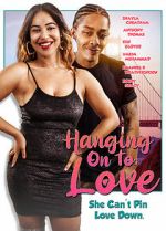 Watch Hanging on to Love Myflixer