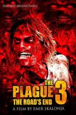 Watch The Plague 3: The Road\'s End Myflixer