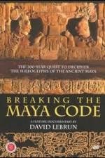Watch Breaking the Maya Code Myflixer