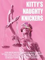 Watch Kitty\'s Naughty Knickers (Short 2019) Myflixer
