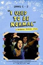 Watch I Used to Be Normal: A Boyband Fangirl Story Myflixer