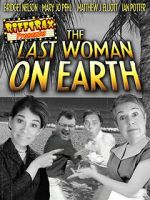 Watch RiffTrax Presents: Last Woman on Earth Myflixer