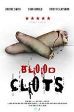 Watch Blood Clots Myflixer