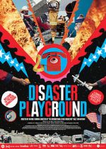 Watch Disaster Playground Myflixer