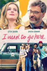 Watch I Used to Go Here Myflixer