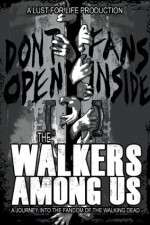 Watch The Walkers Among Us Myflixer