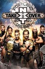 Watch NXT TakeOver: Portland Myflixer