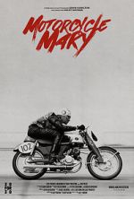 Watch Motorcycle Mary (Short 2024) Myflixer
