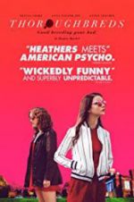 Watch Thoroughbreds Myflixer