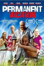 Watch Permanent Vacation Myflixer