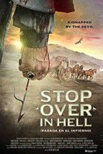 Watch Stop Over in Hell Myflixer