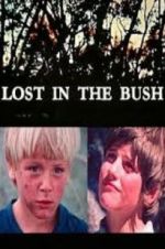 Watch Lost in the Bush Myflixer