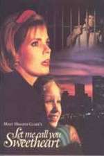 Watch Let Me Call You Sweetheart Myflixer