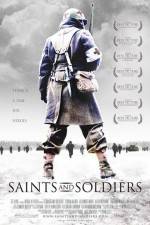 Watch Saints and Soldiers Myflixer