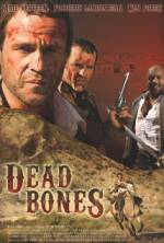 Watch Dead Bones Myflixer