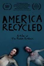 Watch America Recycled Myflixer