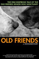 Watch Old Friends, A Dogumentary Myflixer