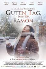 Watch Guten Tag, Ram�n Myflixer