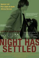 Watch Night Has Settled Myflixer