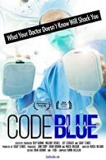 Watch Code Blue: Redefining the Practice of Medicine Myflixer