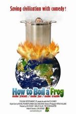Watch How to Boil a Frog Myflixer