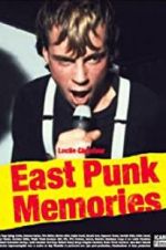 Watch East Punk Memories Myflixer