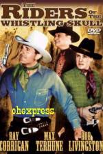 Watch Riders of the Whistling Skull Myflixer