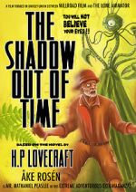 Watch The Shadow Out of Time (Short 2012) Myflixer