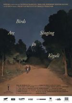 Watch Birds Are Singing in Kigali Myflixer