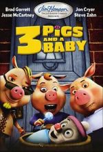 Watch Unstable Fables: 3 Pigs & a Baby Myflixer