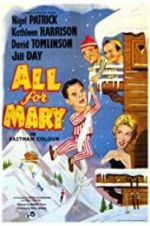 Watch All for Mary Myflixer