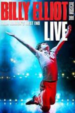 Watch Billy Elliot the Musical Live Myflixer